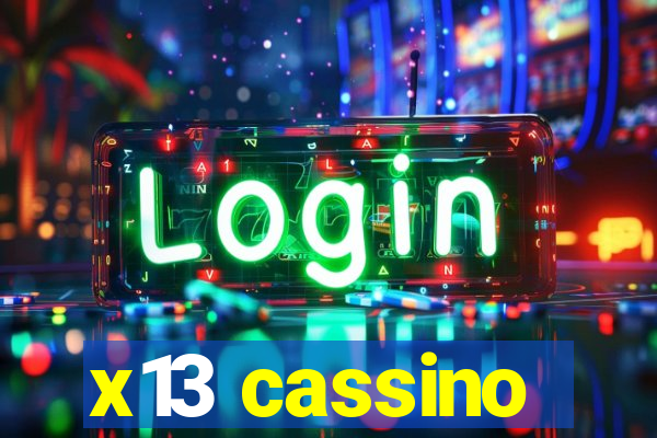 x13 cassino